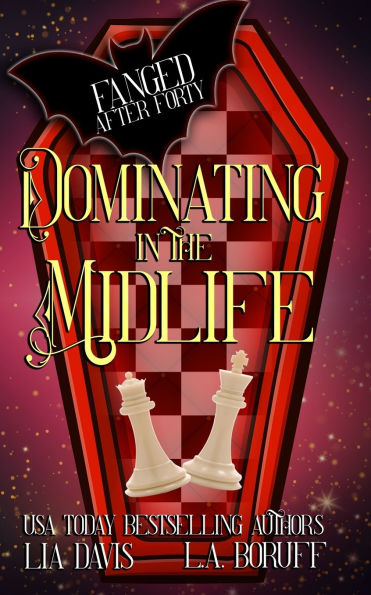 Dominating in the Midlife: A Paranormal Women's Fiction Novel