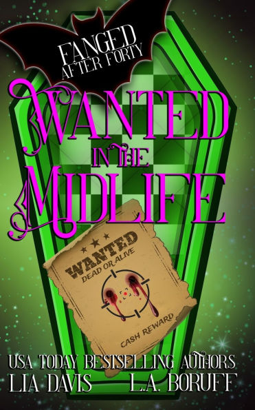 Wanted in the Midlife: A Paranormal Women's Fiction Novel