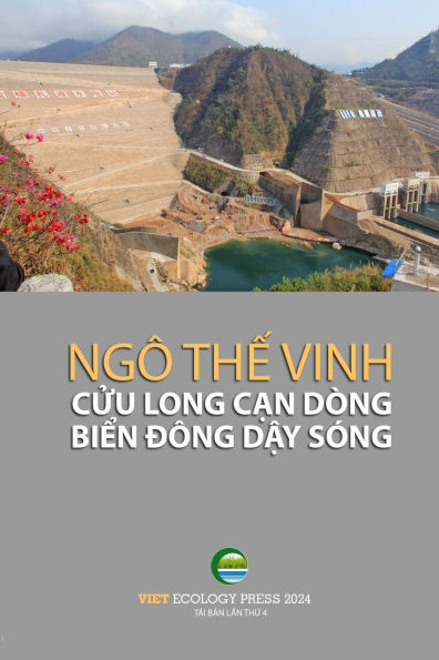 Cửu Long Cạn Dï¿½ng Biển Đï¿½ng Dậy Sï¿½ng (soft cover - black&white - groundwood paper - 4th edition)