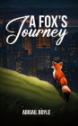 A Fox's Journey