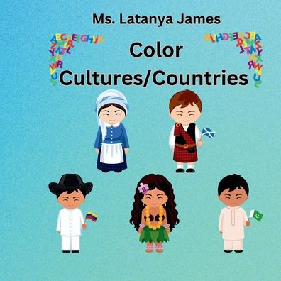 Color Cultures/Countries: Alphabetical Coloring Book