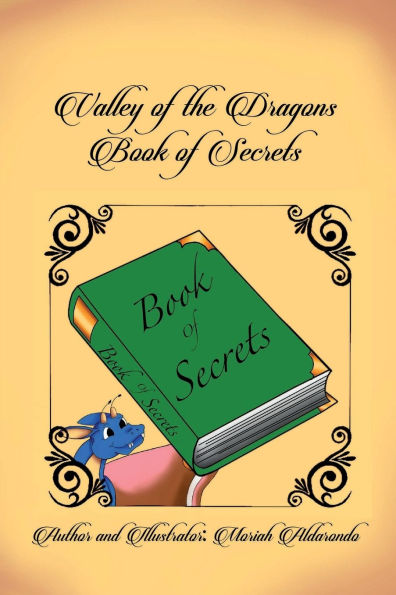 Valley of the Dragons: Book Secrets