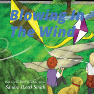 Title: Blowing In The Wind: Book 6 In The Tim & Gerald Ray Series, Author: Sandra (Lott) Smith