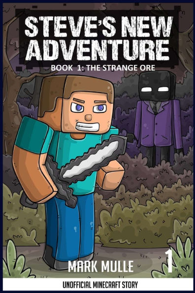 Steve's New Adventure Book 1: The Strange Ore