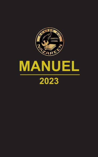 Manuel de l'ï¿½glise Protestante du Nazarï¿½en