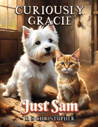 Title: Curiously Gracie - Just Sam, Author: Richard S Christopher