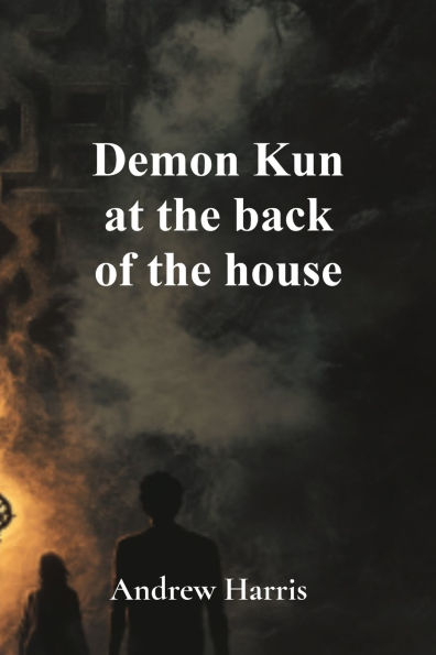 Demon Kun at the back of the house