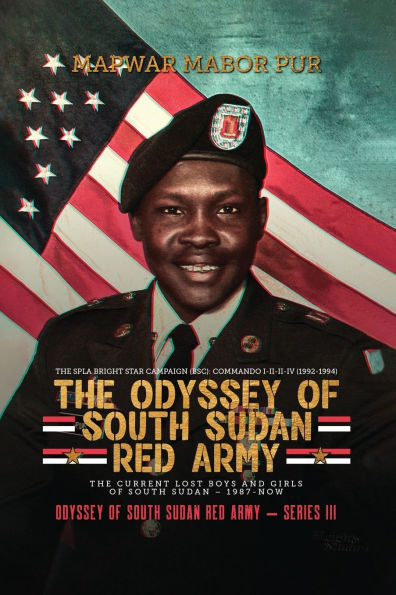 The Odyssey of South Sudan Red Army: Series III