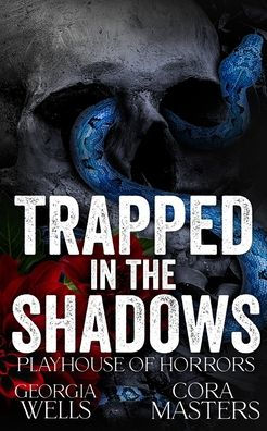 Trapped in the Shadows: A Horror Romance