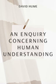 Title: An Enquiry Concerning Human Understanding, Author: David Hume