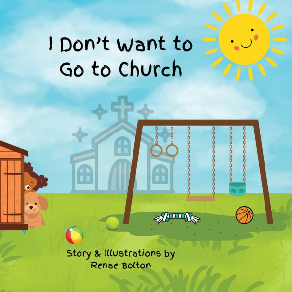 I Don't Want to Go to Church