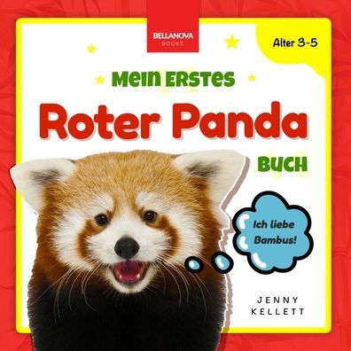 Mein Erstes Roter Panda Buch: Roter Panda Buch fï¿½r Kinder von 3-5 Jahre