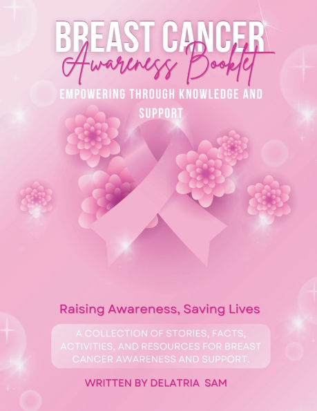 Breast Cancer Awareness Booklet: Empowering Through Knowledge and Support