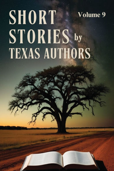 Texas Authors Short Stories: Volume 9