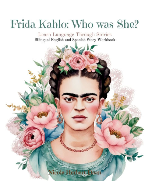 Frida Kahlo: Who was She?