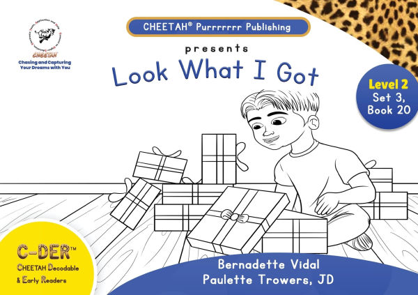 CDER (CHEETAH Decodable Early Readers), Set 3, Book 20, Look What I Got!