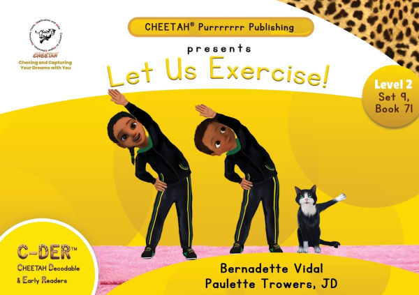 C-DER (Cheetah Decodable & Early Readers) Set 9, Book 71, Let Us Exercise