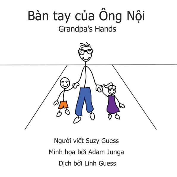 Bï¿½n tay của ï¿½ng Nội (Grandpa's Hands)