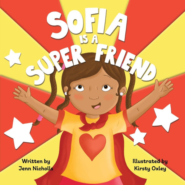 Sofia Is A Super Friend