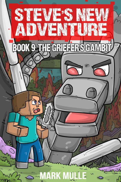 Steve's New Adventure Book 9: The Griefer's Gambit