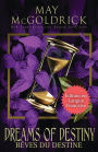 Dreams of Destiny (Les Rï¿½ves Du Destin)