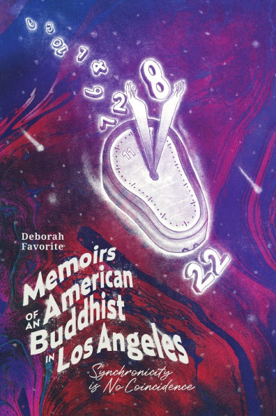 Memoirs of an American Buddhist in Los Angeles: Synchronicity is No Coincidence