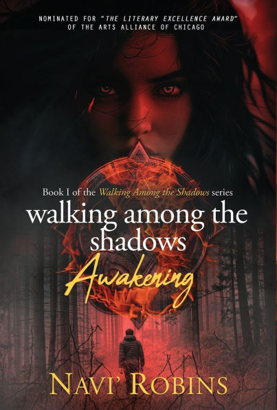 Walking Among the Shadows: Awakening