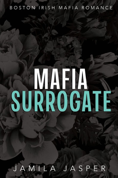 Mafia Surrogate: BWWM Dark Mafia Romance
