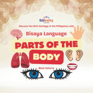 Title: Bisaya Language: Parts of the Body, Author: Satorre