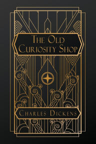 Title: The Old Curiosity Shop, Author: Charles Dickens