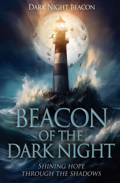 Beacon of the Dark Night: Shining Hope Through Shadows