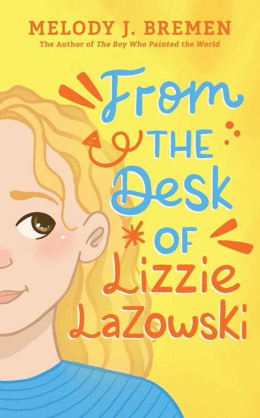 From the Desk of Lizzie Lazowski