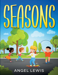 Title: Seasons, Author: Angel Lewis
