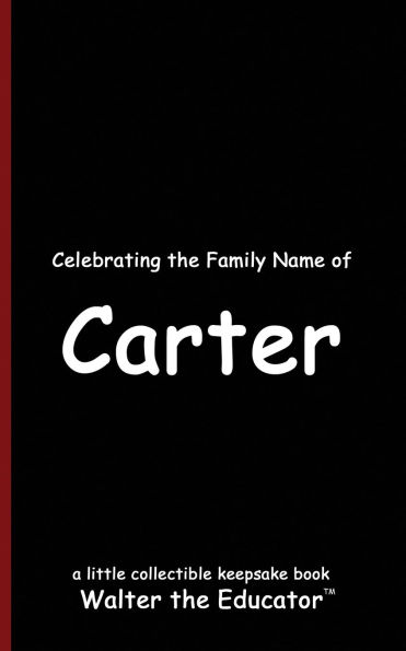 Celebrating the Family Name of Carter