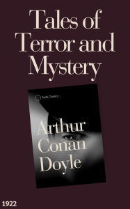 Title: Tales of Terror and Mystery, Author: Arthur Conan Doyle