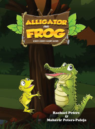 Title: Alligator and Frog, Author: Rachael Peters