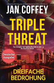 Title: Triple Threat (Dreifache Bedrohung), Author: Jan Coffey