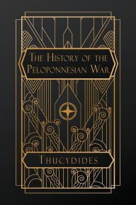 Title: The History of the Peloponnesian War, Author: Thucydides