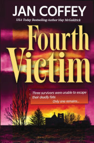 Title: Fourth Victim, Author: Jan Coffey