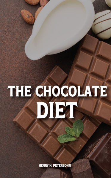 The Chocolate Diet