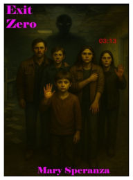 Title: Exit Zero, Author: Speranza