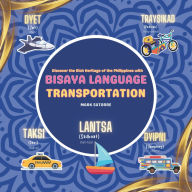 Title: Bisaya Language: Transportation, Author: Mark Satorre