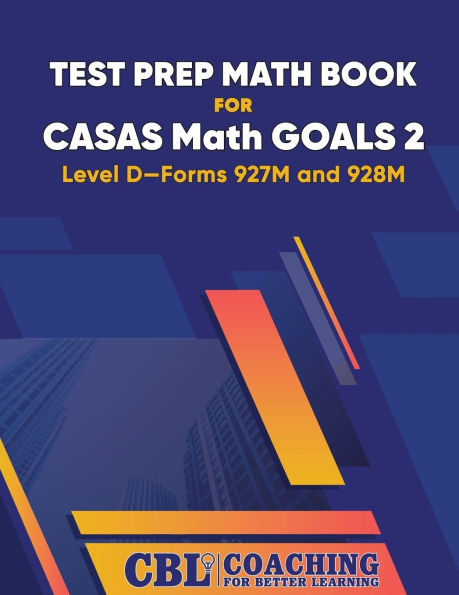 Test Prep Math Book for CASAS GOALS 2 Level D-Forms 927M and 928M