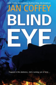 Title: Blind Eye, Author: Jan Coffey