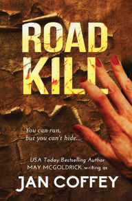 Title: Road Kill, Author: Jan Coffey