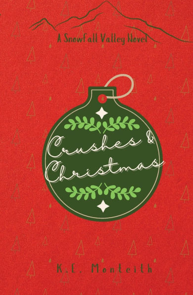 Crushes & Christmas