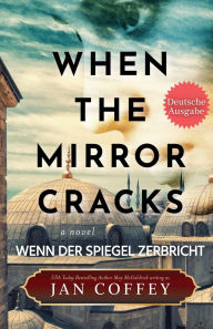 Title: When the Mirror Cracks (Wenn der Spiegel Zerbricht), Author: Jan Coffey