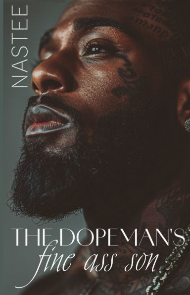 The Dopeman's Fine Ass Son