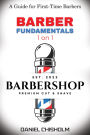 BARBER FUNDAMENTALS 1 ON 1: A guide To First-time Barbers