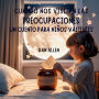 Cuando Nos Visitan Las Preocupaciones: Un Cuento Para Niï¿½os Valientes